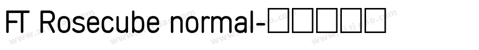 FT Rosecube normal字体转换